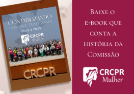 Contabilizando Nossa Trajetória: CRCPR Mulher registra seus 22 anos de história em livro digital