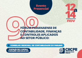 Em novembro, CRCPR promove 9º Fórum Paranaense de Contabilidade, Finanças e Controles Aplicados ao Setor Público