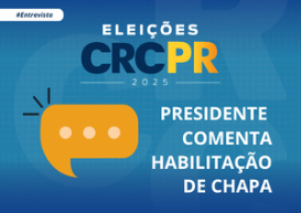 Para presidente do CRCPR, chapa única para renovação do Plenário da Casa significa aprovação do trabalho realizado pela entidade