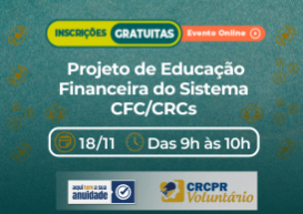 Em novembro, Comissão CRCPR Voluntário realiza live sobre Educação Financeira