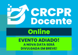 Comunicado Importante – CRCPR Docente (Fechamento Virtual)