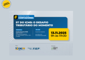 Fecopar apresenta seminário para falar sobre Substituição Tributária do ICMS