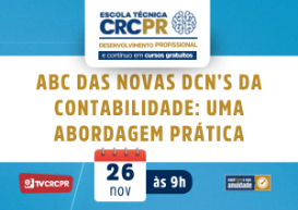 Escola Técnica CRCPR da próxima quarta (26) tratará do tema: 