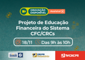 Palestra sobre educação financeira no dia a dia foi promovida pela Comissão CRCPR Voluntário