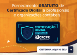 Profissionais e empresários contábeis registrados no CRCPR têm direito a certificado digital ICP-Brasil gratuito