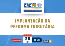 Escola Técnica CRCPR da próxima quarta (28) abordará o tema: 