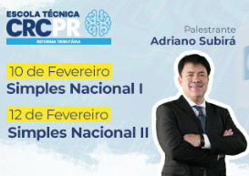 Escola Técnica Reforma Tributária terá foco no Simples Nacional na programação da próxima semana