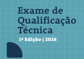 Inscrições abertas para a 1ª edição do Exame de Qualificação Técnica de 2026