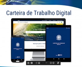 Carteira de Trabalho Digital moderniza relações de trabalho e facilita a vida dos cidadãos e empresas