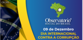 Observatório Social do Brasil lança vídeo do Dia Internacional Contra a Corrupção