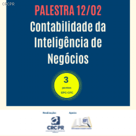 Valendo 3 pts no EPC-CFC, CRCPR promove palestra sobre Estratégia Empresarial na Contabilidade