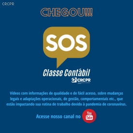 SOS Classe Contábil - Vídeos do CRCPR apoiam o profissional da contabilidade no período de crise