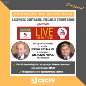 LIVE: Canal do CRCPR no YouTube apresenta nova Live com membros da Comissão para Assuntos Contábeis, Fiscais e Tributários