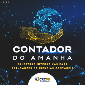 Contador do Amanhã: CRCPR lança programa de palestras para universitários
